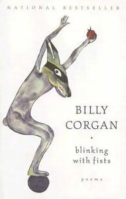 Mykanie päsťami: Básne - Blinking with Fists: Poems