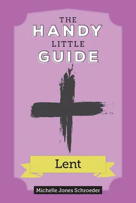 Malý praktický sprievodca pôstom - The Handy Little Guide to Lent