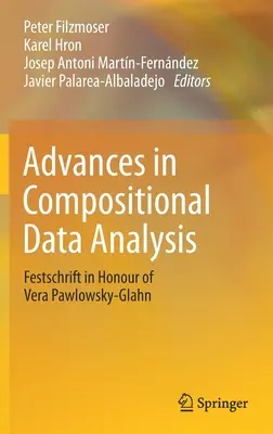 Pokroky v kompozičnej analýze dát: Festschrift in Honour of Vera Pawlowsky-Glahn - Advances in Compositional Data Analysis: Festschrift in Honour of Vera Pawlowsky-Glahn