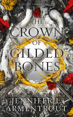 Koruna z pozlátených kostí - The Crown of Gilded Bones
