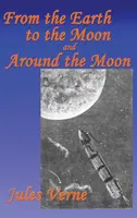 Zo Zeme na Mesiac a okolo Mesiaca - From the Earth to the Moon, and Around the Moon