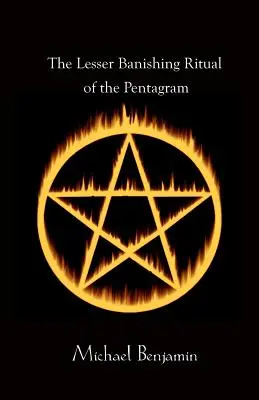 Menší vyháňací rituál pentagramu - The Lesser Banishing Ritual of the Pentagram