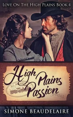 Vášeň na náhorných planinách - High Plains Passion