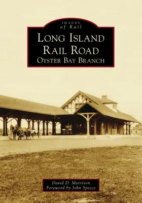 Long Island Rail Road: Odbočka Oyster Bay - Long Island Rail Road: Oyster Bay Branch