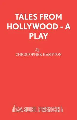 Príbehy z Hollywoodu - hra - Tales from Hollywood - A Play