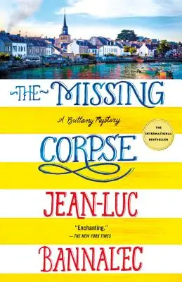 Nezvestná mŕtvola: Mŕtvola v Bretónsku: záhada v Bretónsku - The Missing Corpse: A Brittany Mystery