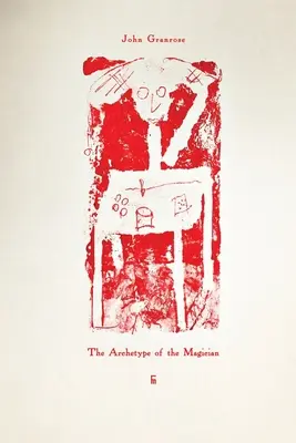 Archetyp mága - The Archetype of the Magician