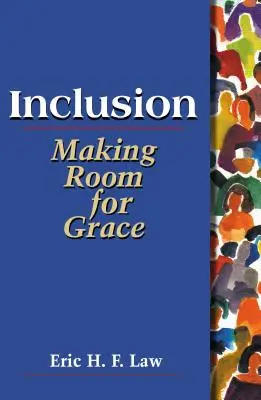 Inklúzia: Urobiť priestor pre milosť - Inclusion: Making Room for Grace