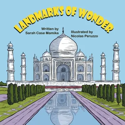 Zázračné pamiatky - Landmarks of Wonder