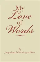 Moja láska k slovám - My Love of Words