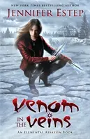 Jed v žilách: Kniha o elementárnom zabijakovi - Venom in the Veins: An Elemental Assassin Book