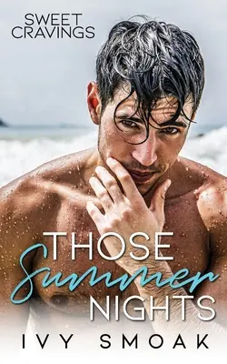 Tie letné noci - Those Summer Nights
