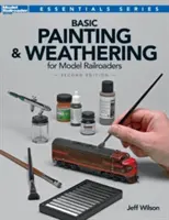 Základy maľovania a počasia pre modelárov železníc - Basic Painting & Weathering for Model Railroaders