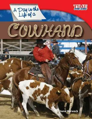Deň v živote pastiera kráv - A Day in the Life of a Cowhand