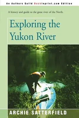 Výskum rieky Yukon - Exploring the Yukon River