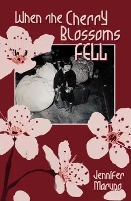 Keď kvitla čerešňa: A Cherry Blossom Book - When the Cherry Blossoms Fell: A Cherry Blossom Book