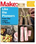 Make: Easy 1+2+3 Projects (Jednoduché projekty 1+2+3): Jednoduché projekty: zo stránok časopisu Make: - Make: Easy 1+2+3 Projects: From the Pages of Make: