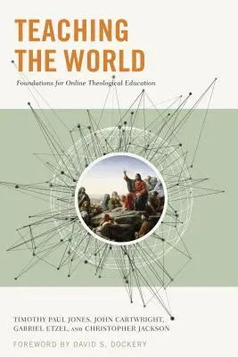 Učenie o svete: Základy teologického vzdelávania online - Teaching the World: Foundations for Online Theological Education