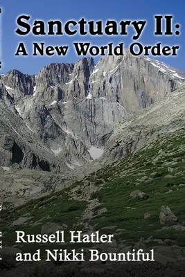 Útočisko II: Nový svetový poriadok - Sanctuary II: A New World Order