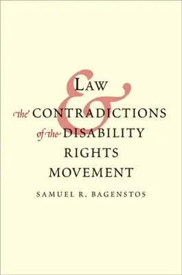 Právo a rozpory hnutia za práva osôb so zdravotným postihnutím - Law and the Contradictions of the Disability Rights Movement