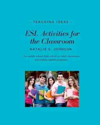 Aktivity na vyučovanie v rámci ESL - ESL Activities for the Classroom