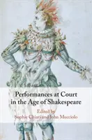 Predstavenia na dvore v Shakespearovom veku - Performances at Court in the Age of Shakespeare