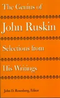 Génius Johna Ruskina: Výber z jeho spisov - The Genius of John Ruskin: Selections from His Writings