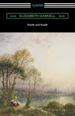 Sever a Juh (s úvodom Adolpha Williama Warda) - North and South (with an Introduction by Adolphus William Ward)