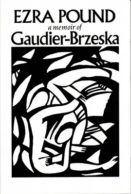Gaudier-Brzeska: Spomienky - Gaudier-Brzeska: A Memoir