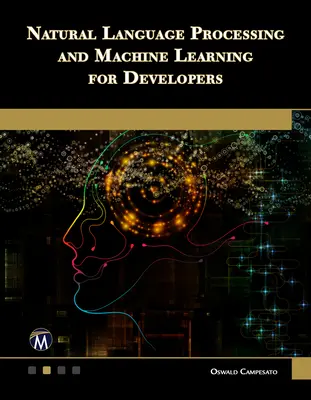 Spracovanie prirodzeného jazyka a strojové učenie pre vývojárov - Natural Language Processing and Machine Learning for Developers