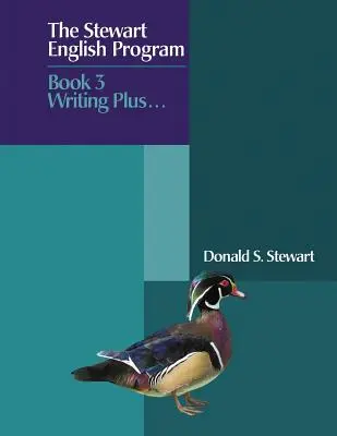 The Stewart English Program: Kniha 3 Písanie plus . . . - The Stewart English Program: Book 3 Writing Plus . . .