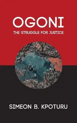 Ogoni: boj za spravodlivosť - Ogoni: The Struggle for Justice