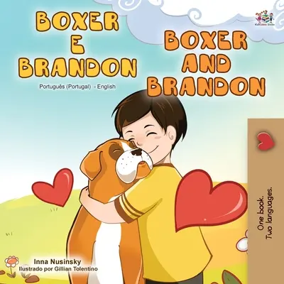 Boxer a Brandon (Portugalská dvojjazyčná kniha - angličtina) - Boxer and Brandon (Portuguese English Bilingual Book - Portugal)