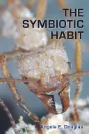 Symbiotické zvyky - The Symbiotic Habit