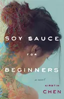 Sójová omáčka pre začiatočníkov - Soy Sauce for Beginners