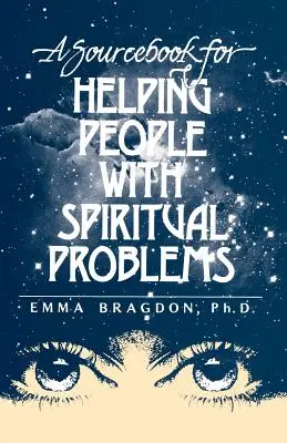 Pramenná príručka na pomoc ľuďom s duchovnými problémami - A Sourcebook for Helping People with Spiritual Problems