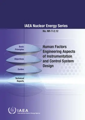 Inžinierske aspekty ľudského faktora pri navrhovaní prístrojov a riadiacich systémov - Human Factors Engineering Aspects of Instrumentation and Control System Design