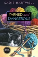 Priadza a nebezpečenstvo - Yarned and Dangerous