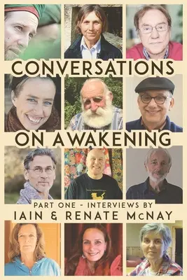 Rozhovory o prebudení: Prvá časť: Rozhovory o prebudení. - Conversations on Awakening: Part One.
