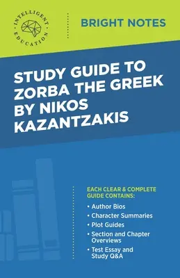 Študijná príručka k dielu Nikos Kazantzakis: Grék Zorba - Study Guide to Zorba the Greek by Nikos Kazantzakis