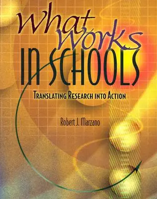 Čo funguje v školách: Výskum v školách: Premena výskumu na činnosť - What Works in Schools: Translating Research Into Action