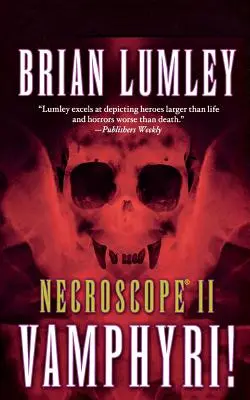Nekroskop II: Vampyri! - Necroscope II: Vamphyri!