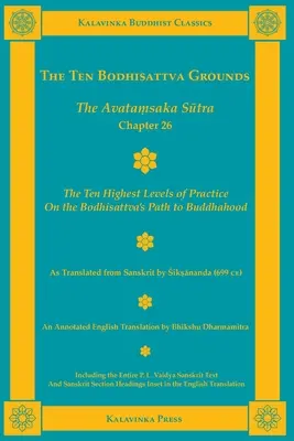 Desať bódhisattvových základov: Avatamsaka sútra, kapitola 26 - The Ten Bodhisattva Grounds: The Avatamsaka Sutra Chapter 26