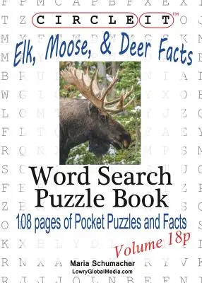 Zakrúžkujte, Los, los a jeleň, vrecková veľkosť, hľadanie slov, puzzle - Circle It, Elk, Moose, and Deer Facts, Pocket Size, Word Search, Puzzle Book