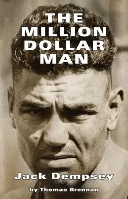 Miliónový muž: Jack Dempsey - The Million Dollar Man: Jack Dempsey
