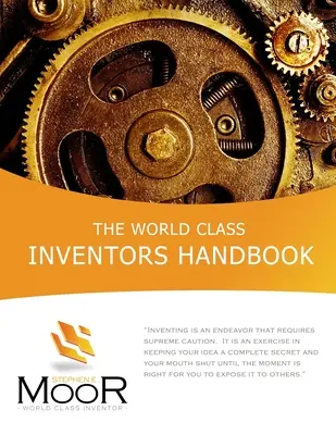 Príručka vynálezcov svetovej triedy - The World Class Inventors Handbook
