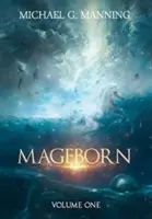 Mageborn: Mageiovci: 1. zväzok - Mageborn: Volume 1