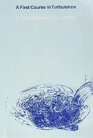 Prvý kurz turbulencie - A First Course in Turbulence