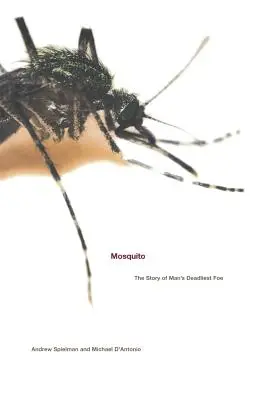 Komár: Príbeh najsmrteľnejšieho nepriateľa človeka - Mosquito: The Story of Man's Deadliest Foe