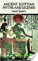 Staroegyptské mýty a legendy - Ancient Egyptian Myths and Legends